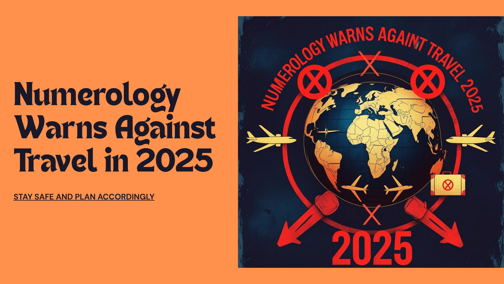 Numerology-Warns-Against-Travel-in-2025